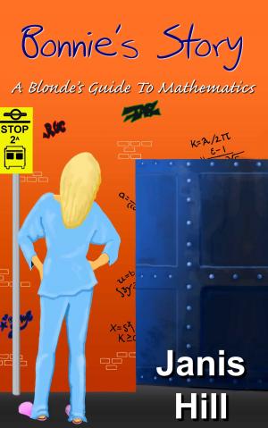 Cover of the book Bonnie's Story - A Blonde's Guide to Mathematics by Barry Dean