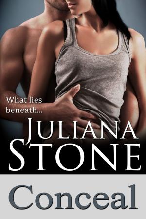 Cover of the book Conceal by Juliana Stone