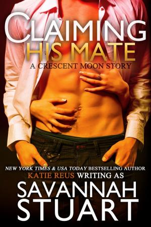 Book cover of Claiming His Mate