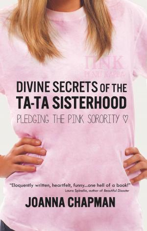 Book cover of Divine Secrets of the Ta-Ta Sisterhood: Pledging the Pink Sorority