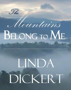 bigCover of the book The Mountains Belong to Me by 