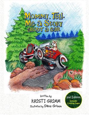Cover of Mommy, Tell Me a Story About a Car, 2nd Edition