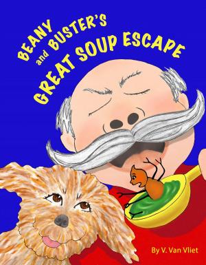 Cover of the book Beany and Buster's Great Soup Escape by Elementary School Campers