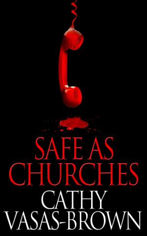 Cover of the book Safe as Churches by Aubrey Law