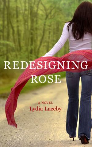 Cover of the book Redesigning Rose by Shona Moller