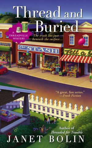 Cover of the book Thread and Buried by Nora Fountain