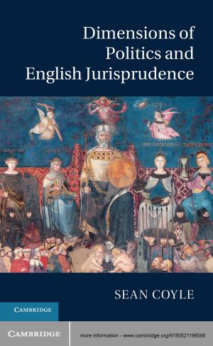 Cover of the book Dimensions of Politics and English Jurisprudence by Stephen M. Bainbridge, M. Todd Henderson