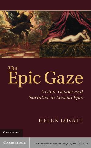 Cover of the book The Epic Gaze by Kirsty Milne, Sharon Achinstein