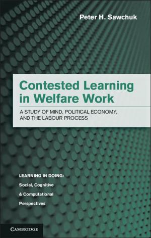 Cover of the book Contested Learning in Welfare Work by Hatsue Shinohara