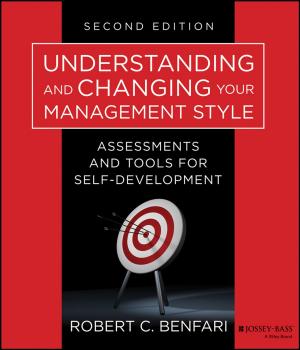 Cover of the book Understanding and Changing Your Management Style by Nicolae Pandrea, Nicolae-Doru Stanescu
