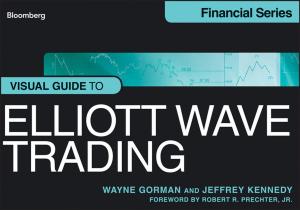 Cover of the book Visual Guide to Elliott Wave Trading by Stephen J. Fonash, Marcel Van de Voorde