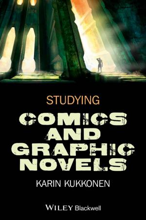 Cover of the book Studying Comics and Graphic Novels by Paul Wilmott