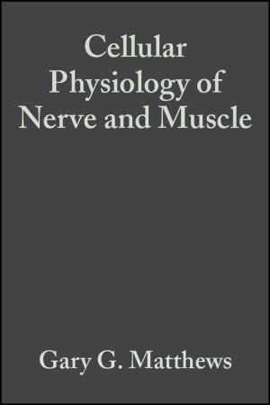 Cover of the book Cellular Physiology of Nerve and Muscle by Bronwyn Parry, Beth Greenhough