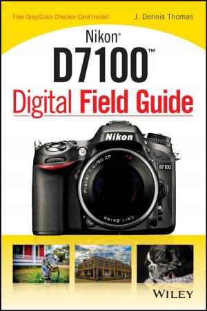 Cover of the book Nikon D7100 Digital Field Guide by David Blanchard