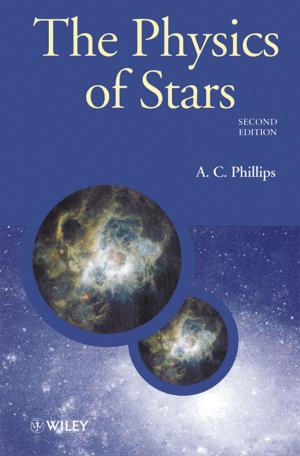 Cover of the book The Physics of Stars by Chiara Simeone-DiFrancesco, Eckhard Roediger, Bruce A. Stevens