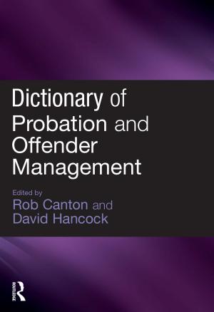 bigCover of the book Dictionary of Probation and Offender Management by 