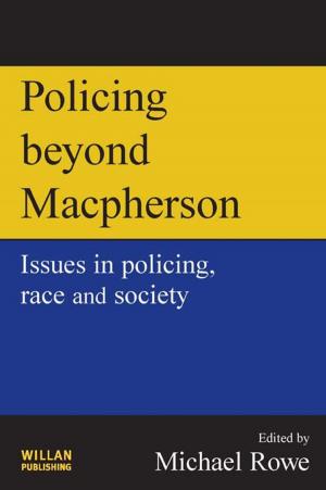 Cover of the book Policing beyond Macpherson by Meredith Temple-Smith, Susan Moore, Doreen Rosenthal