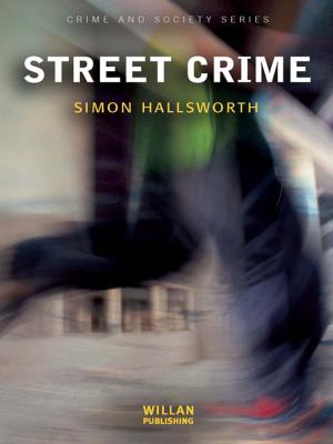 Cover of the book Street Crime by Albert Kasanda