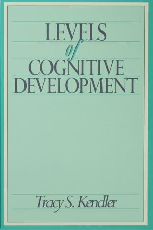 Cover of the book Levels of Cognitive Development by Zafar Khan