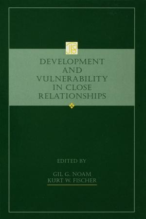 Cover of the book Development and Vulnerability in Close Relationships by Casper Anderson