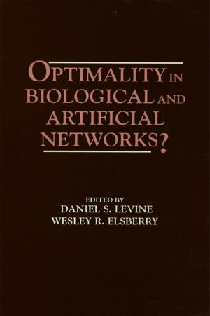 Cover of the book Optimality in Biological and Artificial Networks? by Michalis Kontopodis