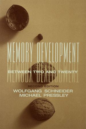 Cover of the book Memory Development Between Two and Twenty by Kurt April, Nick Milton, Ph.D., Carol Gorelick