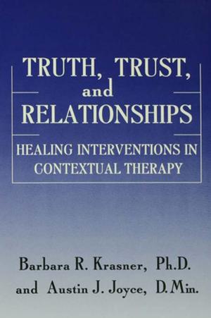 Cover of the book Truth, Trust And Relationships by Gerry van Klinken