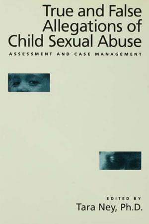 Cover of the book True And False Allegations Of Child Sexual Abuse by Temma Kaplan