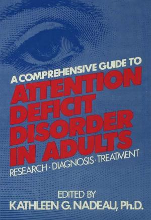 Cover of the book A Comprehensive Guide To Attention Deficit Disorder In Adults by J. F. Scott
