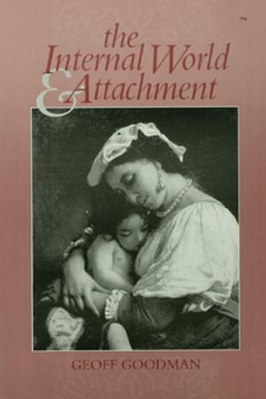 Cover of the book The Internal World and Attachment by John Hiden