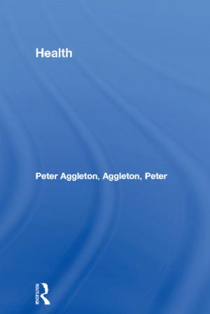 Cover of the book Health by John Glasson, John Glasson, Riki Therivel, Riki Therivel, Andrew Chadwick, Andrew Chadwick