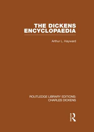 Cover of the book The Dickens Encyclopaedia (RLE Dickens) by Pippa Drummond