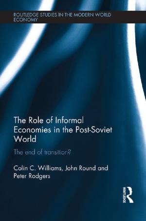 Book cover of The Role of Informal Economies in the Post-Soviet World