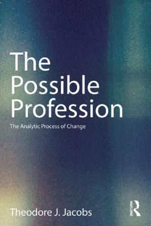 Cover of the book The Possible Profession:The Analytic Process of Change by Kerstin Hamann