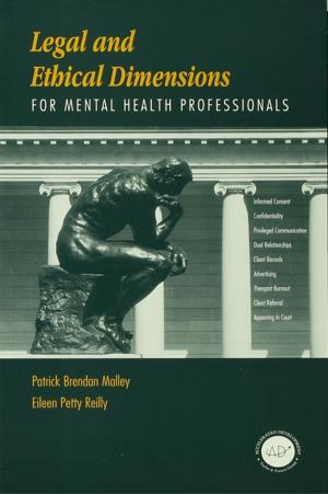 Cover of the book Legal and Ethical Dimensions for Mental Health Professionals by Arpad Szakolczai