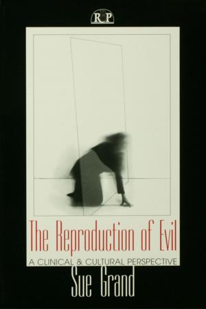 Cover of the book The Reproduction of Evil by Barry J. Faulk
