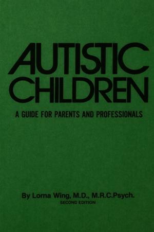 Cover of the book Autistic Children by Bernard M. Bass, Ronald E. Riggio