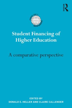 Cover of the book Student Financing of Higher Education by Giancarlo Panagia