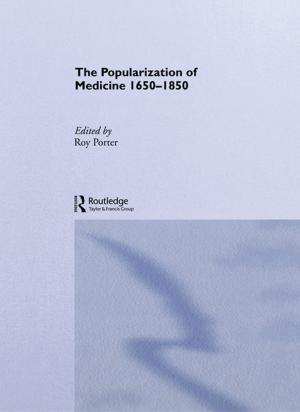 Cover of the book The Popularization of Medicine by Ronald A. Nykiel