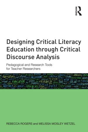Cover of the book Designing Critical Literacy Education through Critical Discourse Analysis by Mike J. Stabler, Andreas Papatheodorou, M. Thea Sinclair