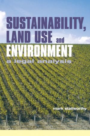 Cover of the book Sustainability Land Use and the Environment by 