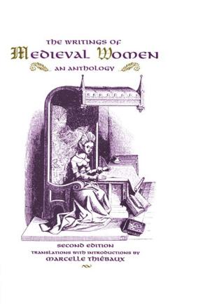 Cover of the book The Writings of Medieval Women by Ishtla Singh