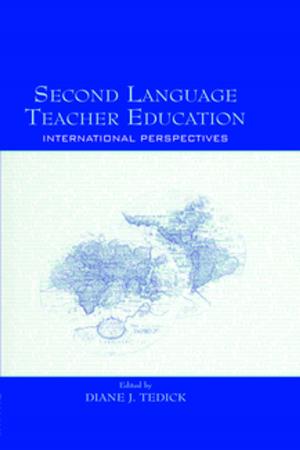 Cover of the book Second Language Teacher Education by Gavin Reid, Gad Elbeheri, John Everatt