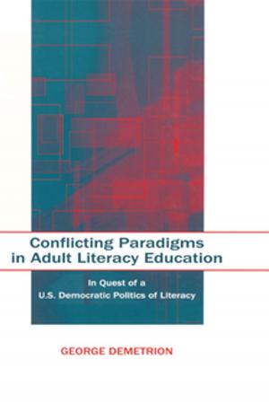 Cover of the book Conflicting Paradigms in Adult Literacy Education by Harold Underwood Faulkner