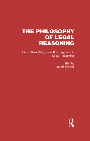 Cover of the book Logic, Probability, and Presumptions in Legal Reasoning by 
