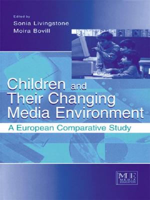 Cover of the book Children and Their Changing Media Environment by W R Owens, N H Keeble, G A Starr, P N Furbank