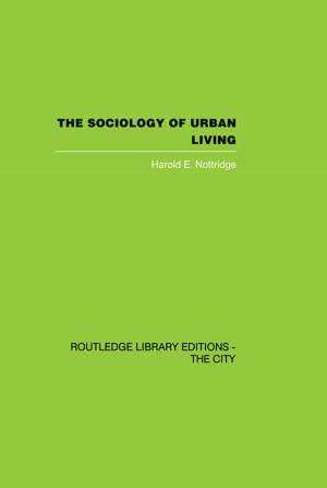 Cover of the book The Sociology of Urban Living by Alessandra Piontelli