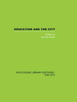 Cover of the book Education and the City by Geoffrey Oddie