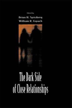 Cover of the book The Dark Side of Close Relationships by Alan Hyde