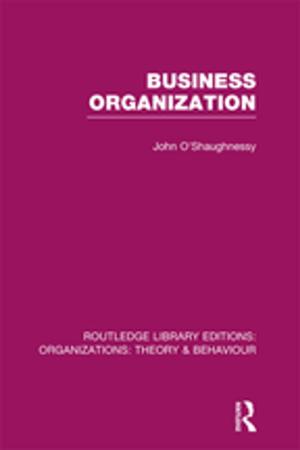 Book cover of Business Organization (RLE: Organizations)